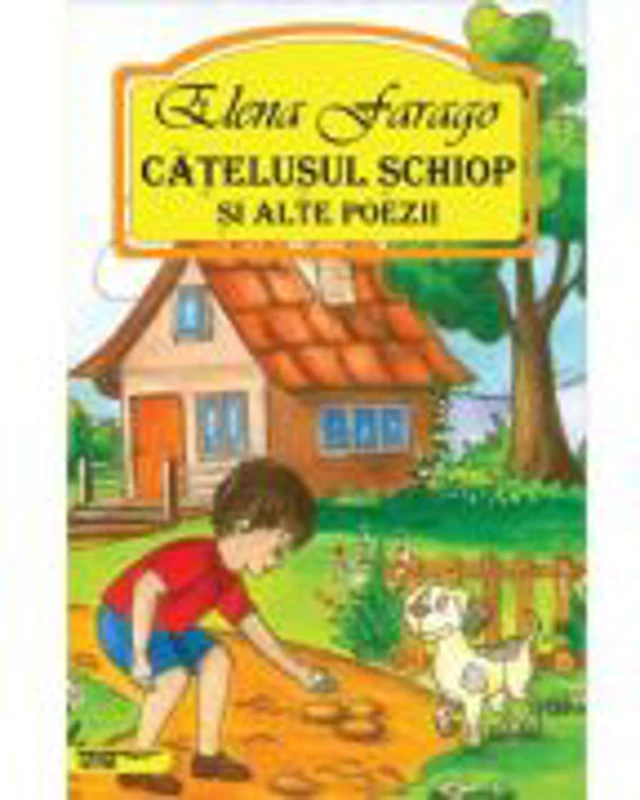 Catelusul schiop si alte poezii - Elena Farago