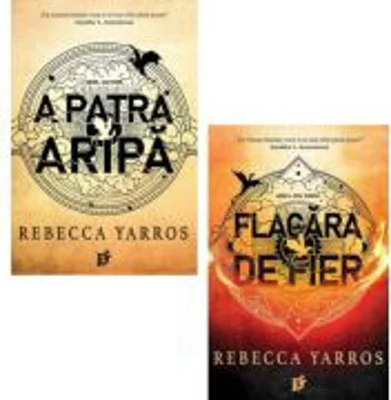 Pachet A patra aripa, Flacara de fier - Rebecca Yarros