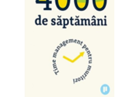 4000 de saptamani - Oliver Burkeman