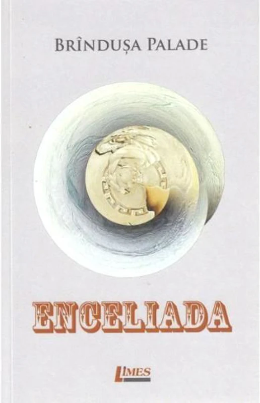 Enceliada - Paperback brosat - Brîndușa Palade - Limes