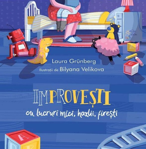 Improvești cu lucruri mici, hazlii, firești - Hardcover - Laura Grünberg - Vlad și Cartea cu Genius