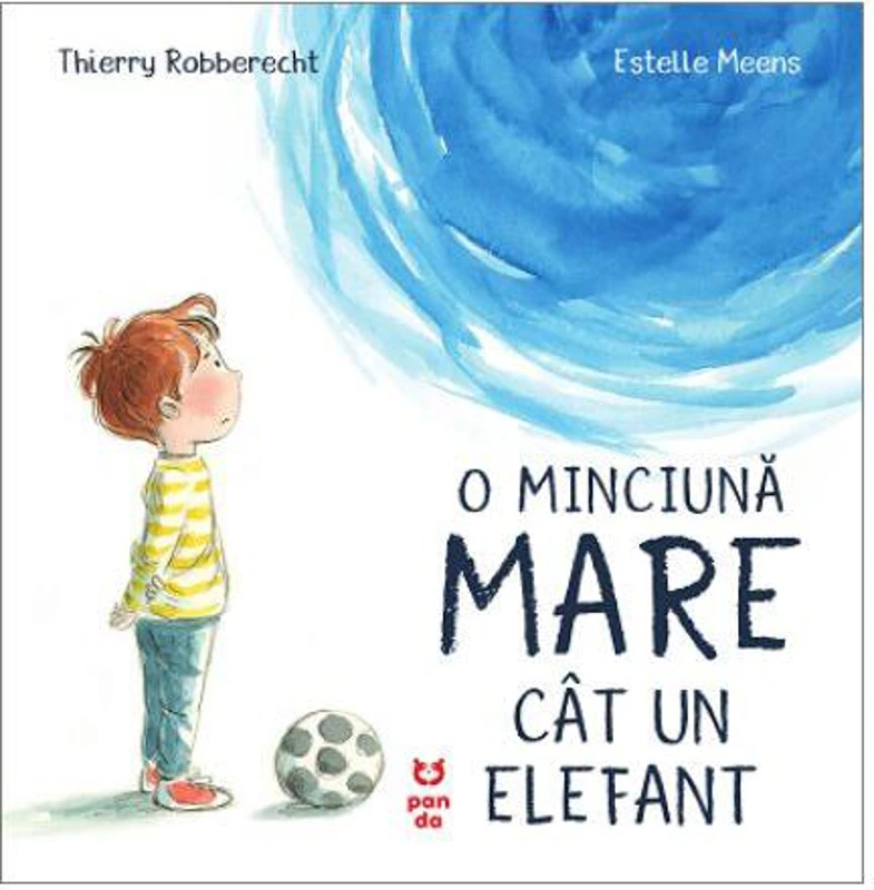 O minciună mare cât un elefant - Paperback brosat - Thierry Robberecht - Pandora M
