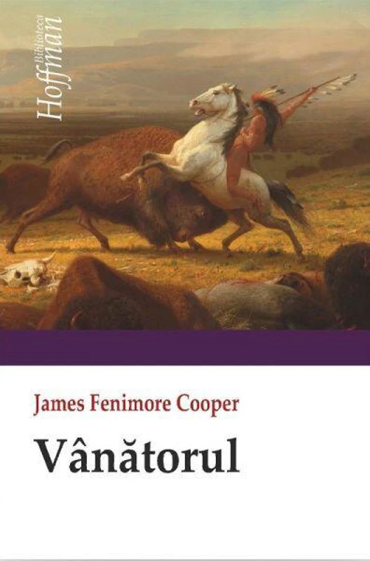 Vânătorul - Paperback brosat - James Fenimore Cooper - Hoffman