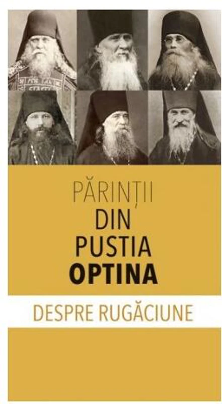 Părinţii din Pustia Optina despre rugăciune - Paperback brosat - *** - Sophia
