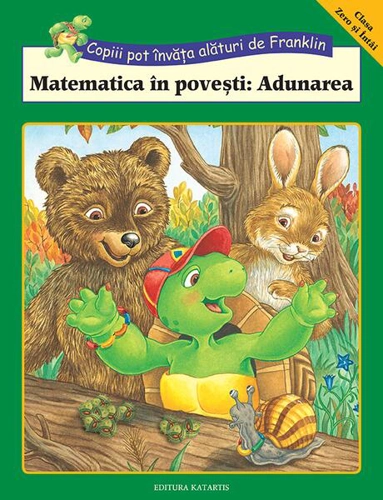 Matematica în povești. Adunarea - Paperback - Rosemarie Shannon - Katartis