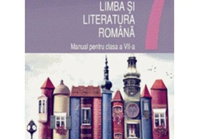 Limba și literatura română. Manual pentru clasa a VII-a - Paperback brosat - Mariana Norel, Petru Bucurenciu, Mihaela Dragu - Aramis