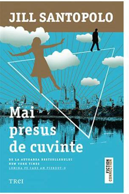 Mai presus de cuvinte - Paperback brosat - Jill Santopolo - Trei