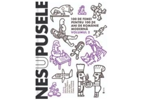 Nesupusele (Vol.2) - Paperback brosat - Adina Rosetti, Cristina Andone, Iulia Iordan, Laura Grünberg, Victoria Pătraşcu - Univers