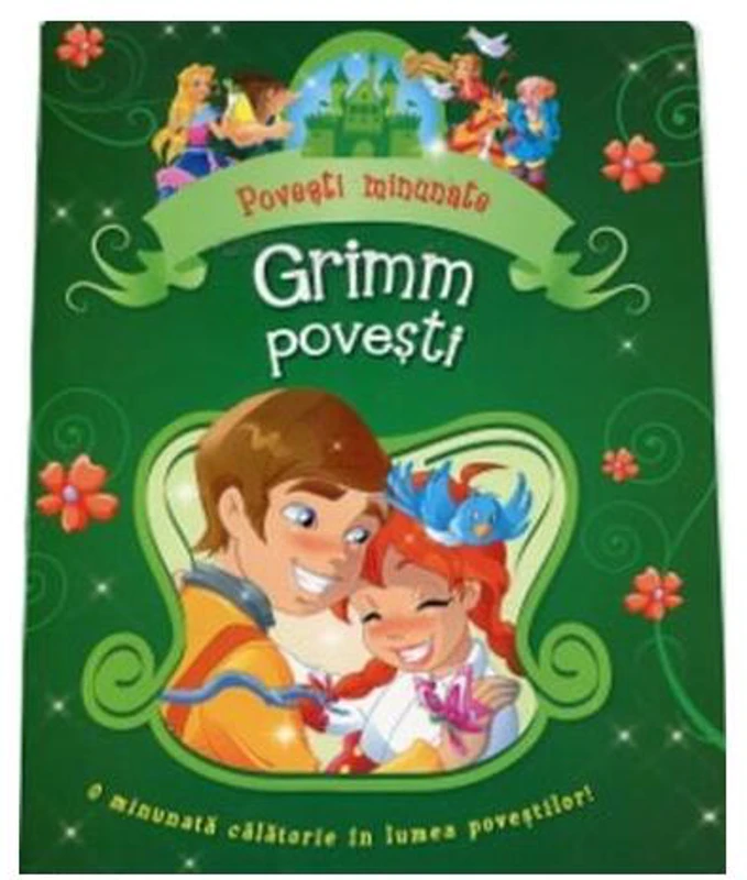 Grimm povești. Povești minunate - Paperback brosat - Jacob Grimm, Wilhelm Grimm - Flamingo