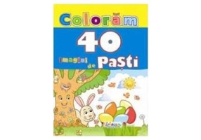 Colorăm. 40 de imagini de Paști - Paperback - *** - Erc Press