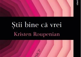 Știi bine că vrei - Paperback brosat - Kristen Roupenian - Litera