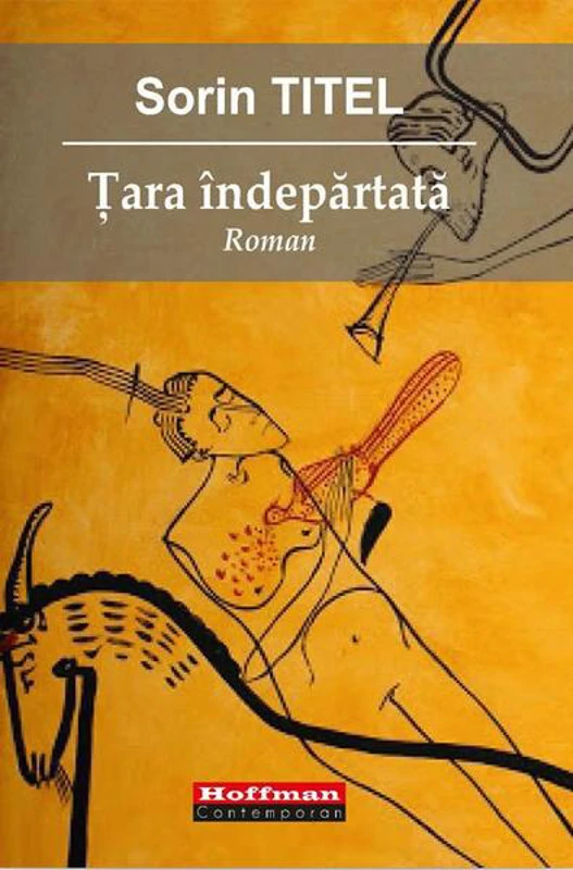 Țara îndepărtată - Paperback brosat - Sorin Titel - Hoffman