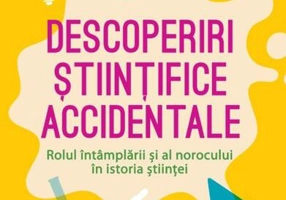 Descoperiri științifice accidentale - Paperback brosat - Graeme Donald - Niculescu