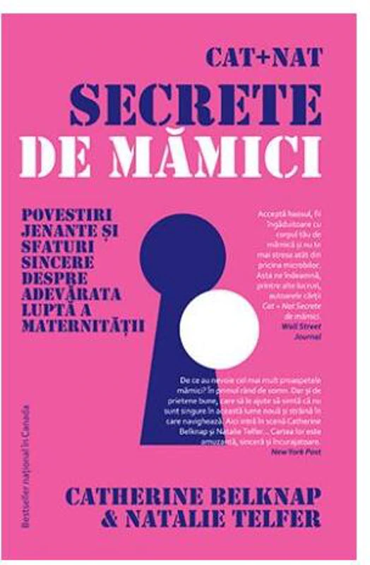 Secrete de mămici - Paperback brosat - Catherine Belknap, Natalie Telfer - Lifestyle