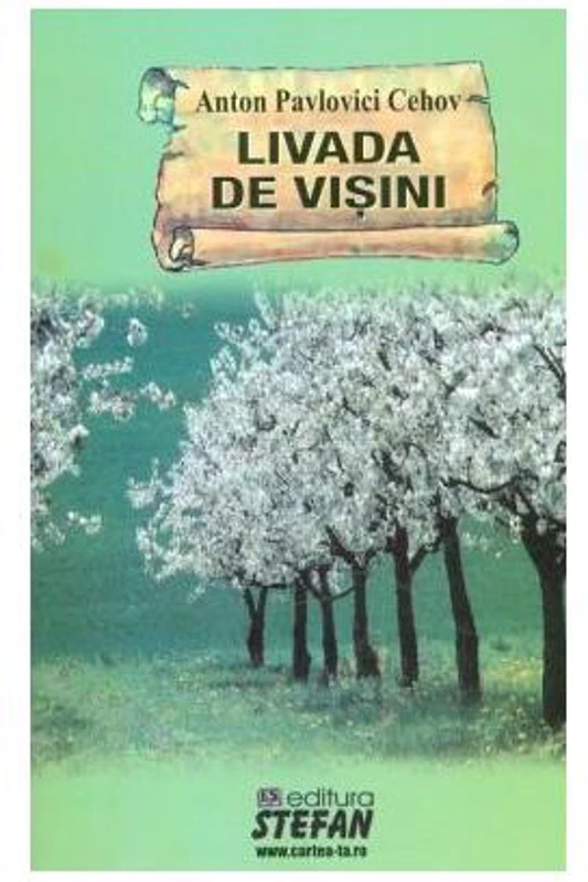 Livada de vișini - Paperback brosat - Anton Pavlovici Cehov - Ştefan