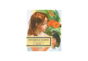 Poveștile Mariei - Paperback brosat - Raul Baz - Mănăstirea Sihăstria