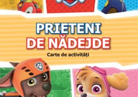 Patrula Cățelușilor. Prieteni de nădejde. Carte de activități - Paperback brosat - *** - Litera mică