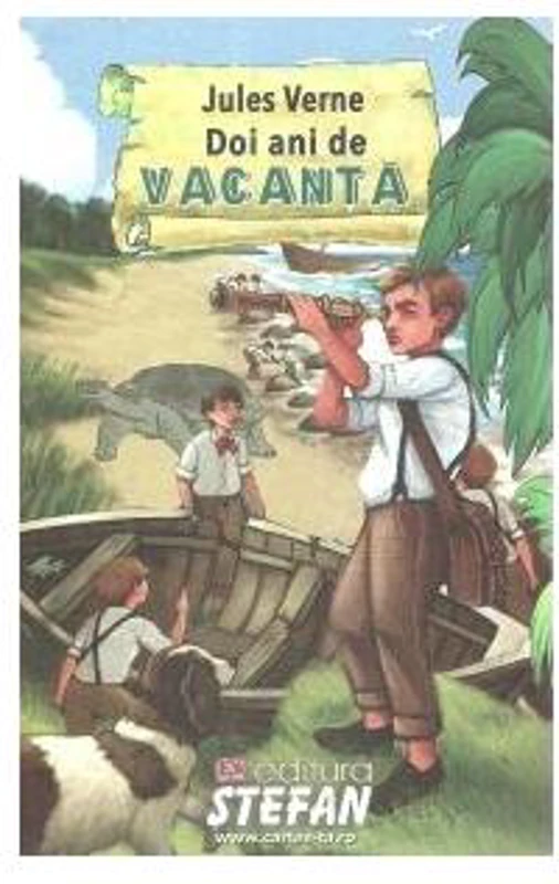 Doi ani de vacanță - Paperback brosat - Jules Verne - Ştefan