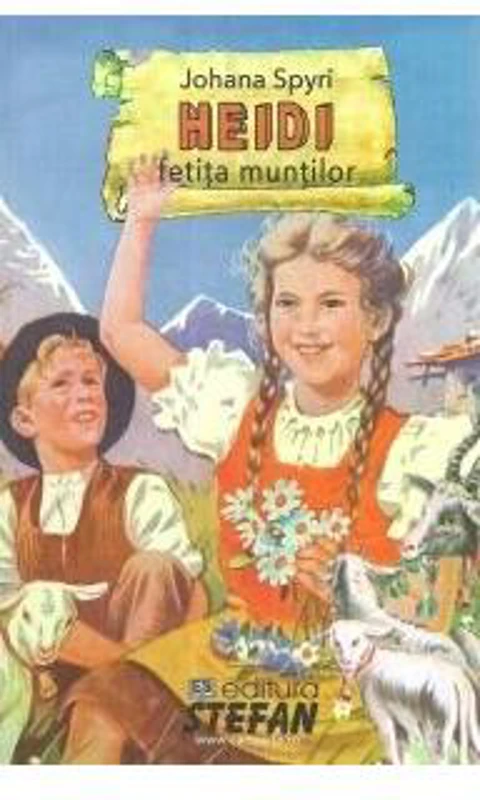 Heidi fetița munților - Paperback brosat - Johanna Spyri - Ştefan