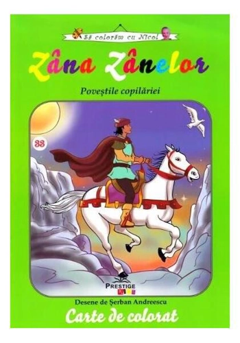 Zâna Zânelor. Carte de colorat - Paperback - Şerban Andreescu - Prestige
