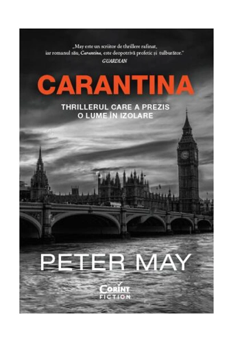 Carantina - Paperback brosat - Peter May - Corint