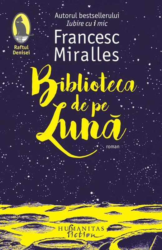 Biblioteca de pe lună - Paperback brosat - Francesc Miralles - Humanitas Fiction