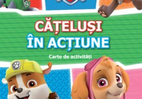 Patrula Cățelușilor. Cățeluși în acțiune. Carte de activități - Paperback brosat - *** - Litera mică