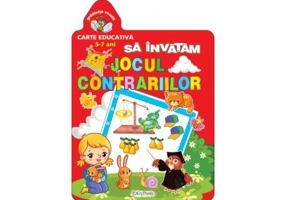 Să învățăm jocul contrariilor. Grădinița veselă - Paperback brosat - *** - Erc Press