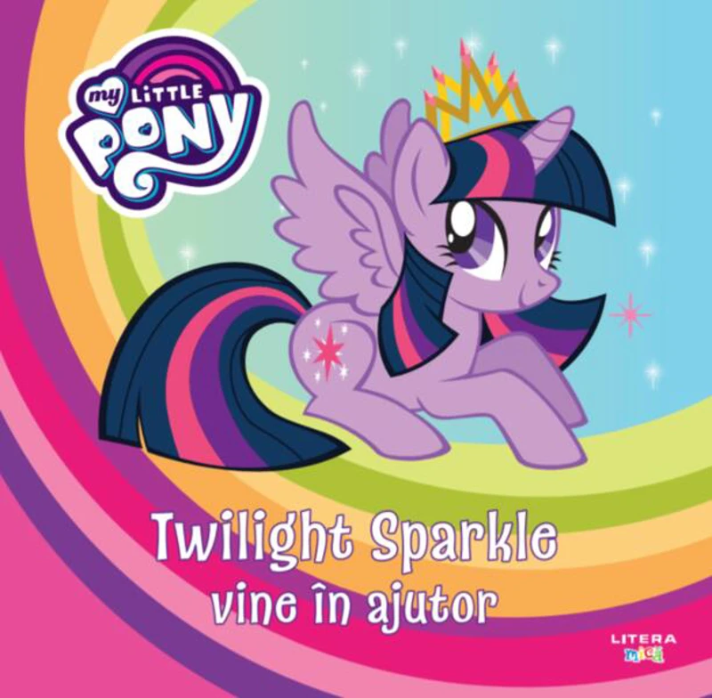 My Little Pony. Twilight Sparkle vine în ajutor - Paperback - *** - Litera mică