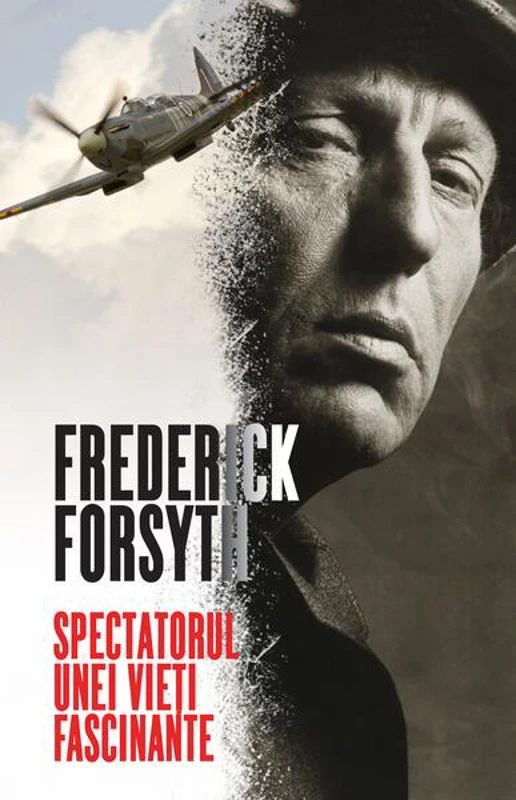 Spectatorul unei vieți fascinante - Paperback brosat - Frederick Forsyth - RAO
