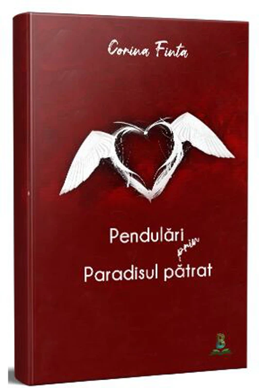 Pendulări prin Paradisul pătrat - Paperback brosat - Corina Finta - Berg