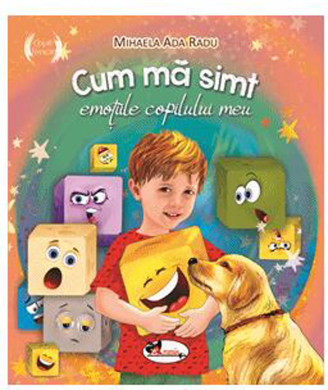 Cum mă simt. Emoțiile copilului meu - Paperback - Mihaela Ada Radu - Aramis