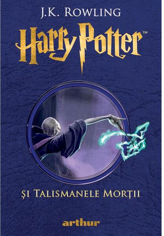 Harry Potter și Talismanele Morții (Vol. 7) - Hardcover - J.K. Rowling - Arthur