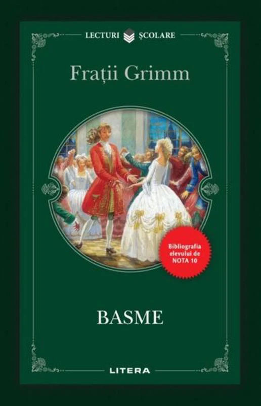 Basme - Paperback brosat - Fraţii Grimm - Litera