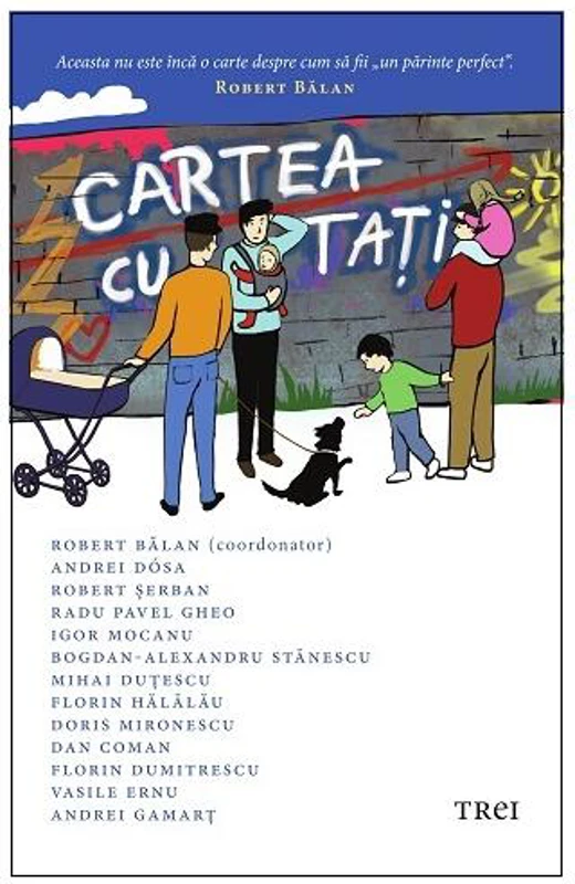 Cartea cu tați - Paperback brosat - Andrei Dósa, Robert Bălan - Trei