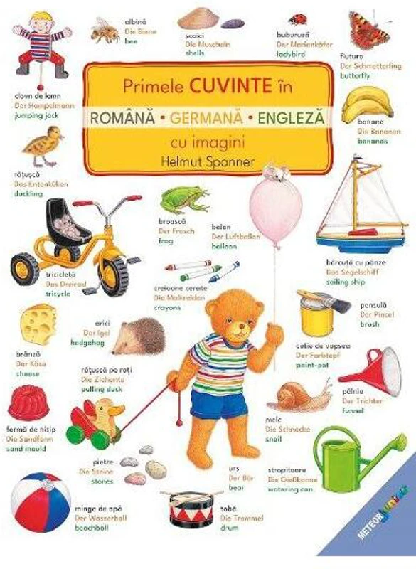 Primele cuvinte în română, germană, engleză cu imagini - Paperback brosat - Helmut Spanner - Meteor Press