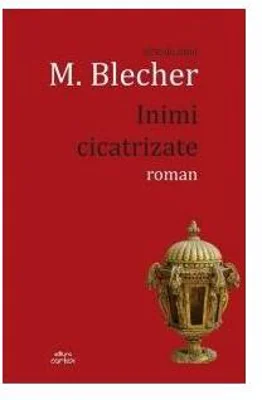 Inimi cicatrizate - Paperback brosat - Max Blecher - Cartex