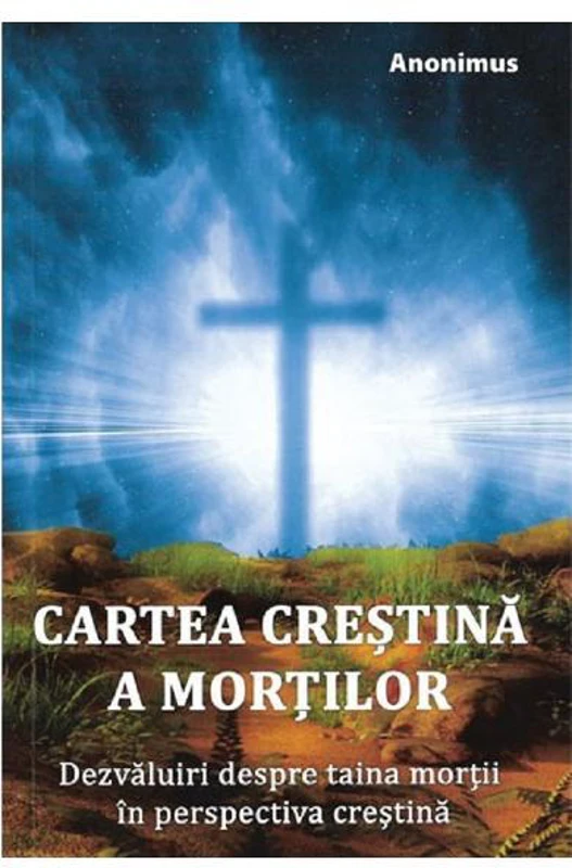 Cartea creștină a morților - Paperback brosat - Anonimus - Ganesha