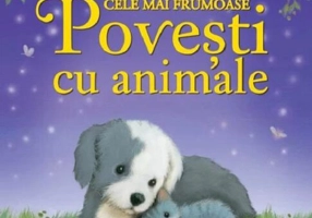 Cele mai frumoase povești cu animale - Paperback - Holly Webb - Litera mică