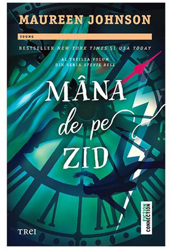 Mâna de pe zid (Vol. 3) - Paperback brosat - Maureen Johnson - Trei