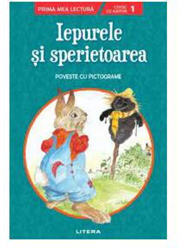 Iepurele și sperietoarea. Poveste cu pictograme. Citesc cu ajutor (Nivelul 1) - Paperback brosat - *** - Litera