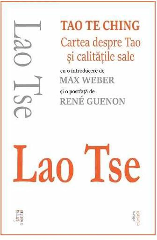 Tao Te Ching. Cartea despre Tao și calitățile sale - Paperback brosat - Lao Tse - Cartex