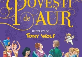 Povești de aur - Paperback brosat - Tony Wolf - Litera mică