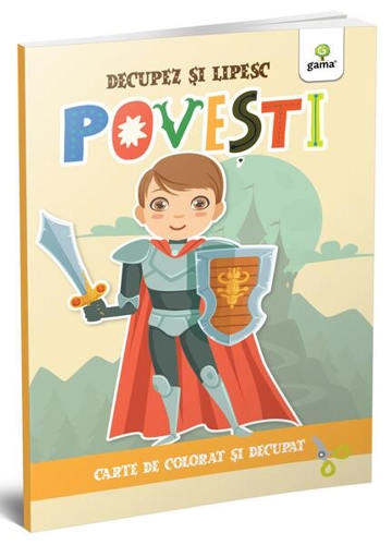 Povești. Colorez, decupez și lipesc! - Paperback brosat - *** - Gama