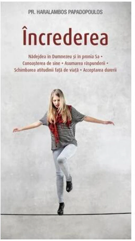 Încrederea - Paperback brosat - pr. Haralambos Papadopoulos - Sophia