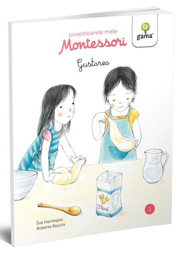 Gustarea. Povestioarele mele Montessori - Paperback brosat - Ève Herrmann - Gama