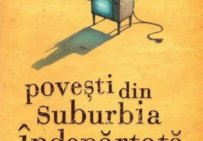 Povești din suburbia îndepărtată - Hardcover - Shaun Tan - Grafic Art