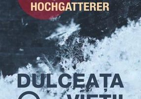 Dulceața vieții - Paperback - Paulus Hochgatterer - Casa Cărţii de Ştiinţă