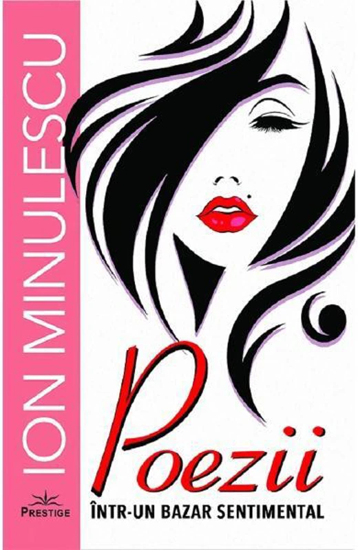 Poezii într-un bazar sentimental - Paperback brosat - Ion Minulescu - Prestige