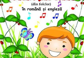 Poeziile și cântecelele copilariei mele (din folclor) în română și engleză - Paperback brosat - *** - Prestige